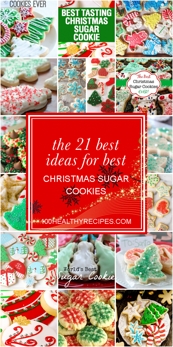 The 21 Best Ideas for Best Christmas Sugar Cookies – Best Diet and
